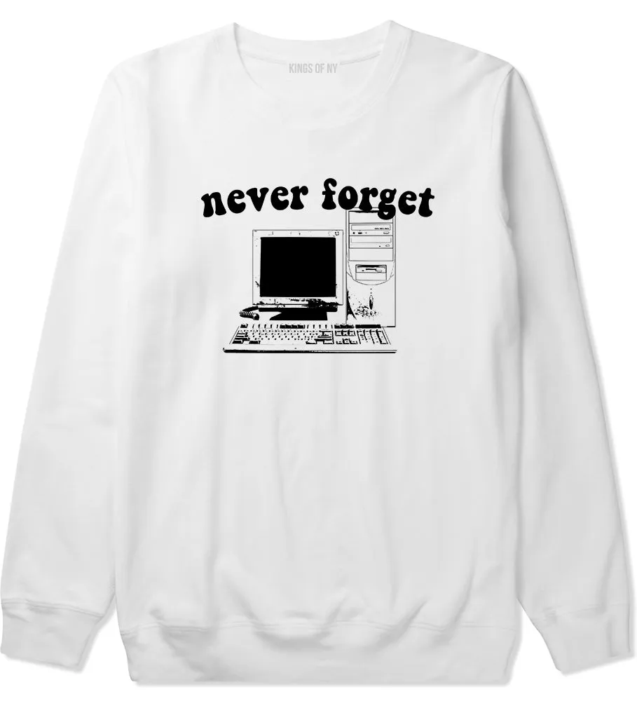 Never Forget Old Computer Nerd Mens Crewneck Sweatshirt